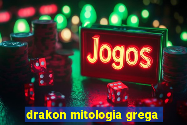 drakon mitologia grega